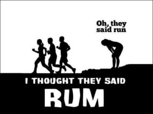 Rhum or run?